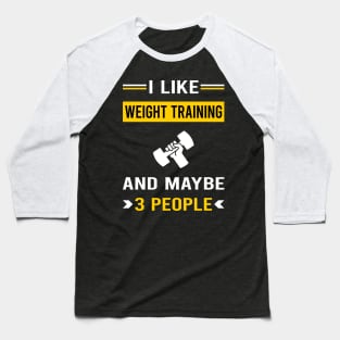 3 People Weight Training Baseball T-Shirt